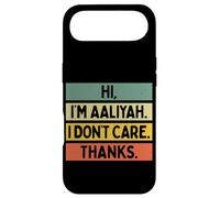 Hi I'm Aaliyah I Don't Care Thanks Funny Sarcasm Name Quote Case for iPhone Air