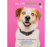 HI, I'M ARCHIE!: Book One - Let's Meet Archie