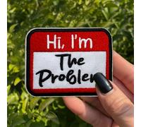 Hi I'm The Problem Patch 3 Inches Funny Mental Health Awareness Overthinking Iron On/Sew On Embroidery Fabric Applique Patches for Backpack Vest Dog Harness Morale Military Gifts for Mom Dad