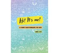 Hi! It's me!: Funny questionnaire for kids. Gradient cover edition