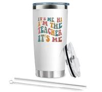 Hi Its Me Im The Teacher Its Me Tumbler 20 Oz, First Grade Teacher Back To School Gifts For Signer Merch Fans - Teachers Appreciation Gift - Teacher Stress Relief Gift On Easter, Valentine, Christmas