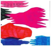 Hi - Lo & In Between - We Are Not The Wind
