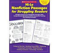 Hi-Lo Nonfiction Passages for Struggling Readers: Grades 6-8: 80 High-Interest/Low-Readability Passages with Comprehension Questions and Mini-Lessons for Teaching Key Reading Strategies