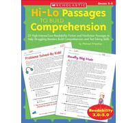 Hi-Lo Passages to Build Comprehension: Grades 5?6: 25 High-Interest/Low Readability Fiction and Nonfiction Passages to Help Struggling Readers Build Comprehension and Test-Taking Skills