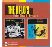 Hi Los - Under Glass & I Presume