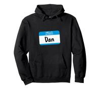 Hi My Name is Dan, Daniel Nametag Graphic Pullover Hoodie
