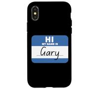 Hi My Name is Gary Funny Case for iPhone X/XS