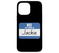 Hi My Name is Jackie Name Tag Case for iPhone 13 Pro Max