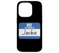 Hi My Name is Jackie Name Tag Case for iPhone 14 Pro