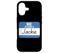 Hi My Name is Jackie Name Tag Case for iPhone 17