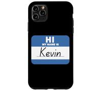 Hi My Name is Kevin Funny Tag Case for iPhone 11 Pro Max