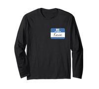 Hi My Name is Kevin Funny Tag Long Sleeve T-Shirt