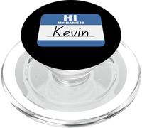 Hi My Name is Kevin Funny Tag PopSockets PopGrip for MagSafe
