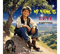 HI, MY NAME IS LEVI: An English to Romany Story Book (GYPSIES)