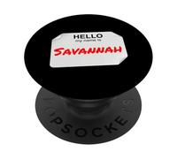 Hi My Name Is Savannah Lazy DIY Costume For Parties PopSockets Adhesive PopGrip