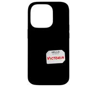 Hi My Name Is Victoria Lazy DIY Costume For Parties Case for iPhone 14 Pro