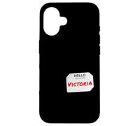 Hi My Name Is Victoria Lazy DIY Costume For Parties Case for iPhone 16
