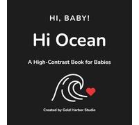 Hi Ocean: A High-Contrast Visual Book for Newborns and Infants
