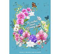 Hi orchid lover Coloring book: Coloring book for adults who love to take care of trees.