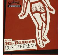 Hi-Risers - Hi-Risers - Lost Weekend