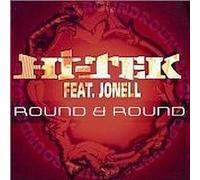 Hi Tek Ft Jonnell - Round & Round [DISC 1] [12" VINYL]