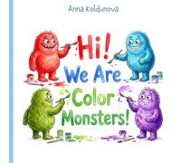 Hi! We Are Color Monsters!