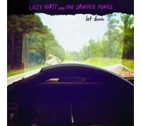 Hiatt, Lilly and the Drop - Let Down