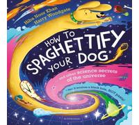 Hiba Noor Khan How To Spaghettify Your Dog Paperback Book Hiba Noor Khan Multicolor
