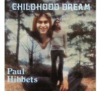 Hibbets, Paul - Childhood Dreams