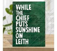 Hibernian Football, Hibs, while the chief puts sunshine on Leith, Wooden Plaque (19 * 28 cm)