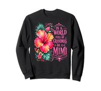 Hibiscus Be A Mimi Floral Grandma Tropical Design Sweatshirt