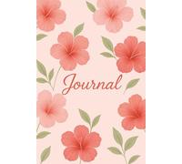Hibiscus Flower Journal - Coral Pink Tropical Notebook for Writing, Notes, and Ideas: Beautiful Aesthetic Floral Cover | 110 Lined Pages | 6" x 9" Notebook for Women, Teens, and Girls