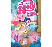 Hickey, Brenda - My Little Pony: Friends Forever Volume 8