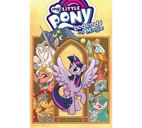Hickey, Brenda - My Little Pony: Legends of Magic, Vol. 1 (MLP Legends of Magic)