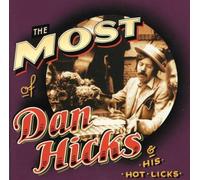 Hicks, Dan^Hot Licks - Most of Dan Hicks & His Hot Licks