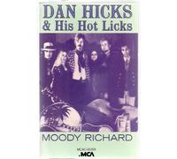 Hicks, Dan - Moody Richard [CASSETTE]