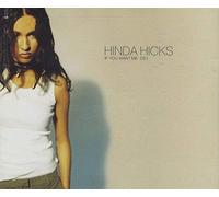 Hicks Hinda - If You Want Me [CD 1]