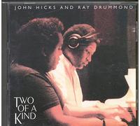 Hicks, John - Two Of A Kind