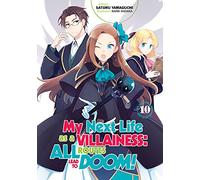 Hidaka, Nami - My Next Life as a Villainess: All Routes Lead to Doom! Volume 10 (Light Novel) (MY NEXT LIFE AS VILLAINESS ALL ROUTES LEAD DOOM NOVEL SC)