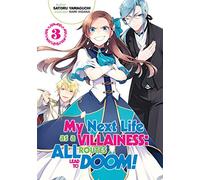 Hidaka, Nami - My Next Life as a Villainess: All Routes Lead to Doom! Volume 3 (Light Novel)