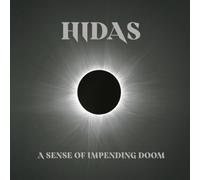 HIDAS - A SENSE OF IMPENDING DOOM [VINYL]