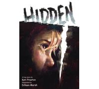 Hidden : A True Story of the Holocaust