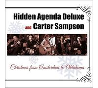 Hidden Agenda Deluxe And Carter Sampson - Christmas From Amsterdam To Oklahoma