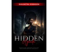 Hidden Agenda: Manipulation. Obsession. Deception. When hidden motives turn deadly.