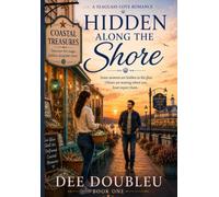 Hidden Along the Shore: A Seaglass Cove Romance (A Seaglass Cove Romance Series)