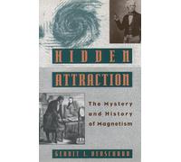 Verschuur - Hidden Attraction The Mystery and History of Magnetism - - J555z