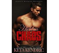 Hidden Chaos: The Chaos Series #3