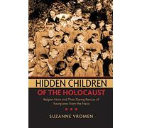 Vromen - Hidden Children of the Holocaust Belgian Nuns and Their Dari - J555z