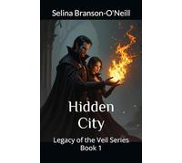 Hidden City: Legacy of the Veil Series