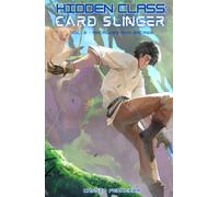 Hidden Class: Card Slinger 2: Macaques and Macaws: [A Deckbuilding Progression Fantasy LitRPG]